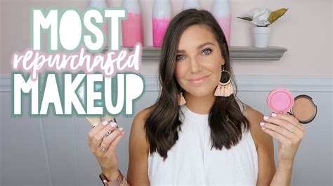 10 Most Repurchased Makeup Products Sarah Brithinee Youtube