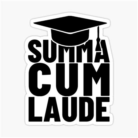 T For Graduation Summa Cum Laude Doctor And Phd Thesis Sticker