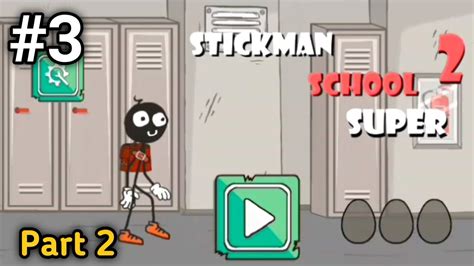 Escape School With Stickman Funny Stickman Part 2 😂 3 Youtube