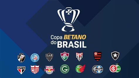 Sorteio Da Copa Do Brasil Veja Data Dos Jogos E Poss Veis Confrontos