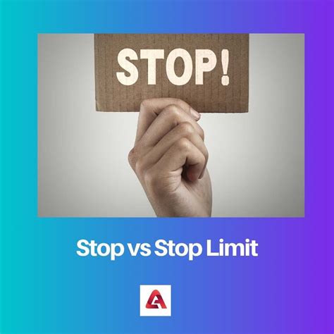 Stop Vs Stop Limit Difference And Comparison