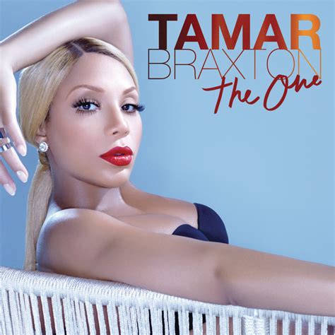 Tamar Braxton – The One Lyrics | Genius Lyrics