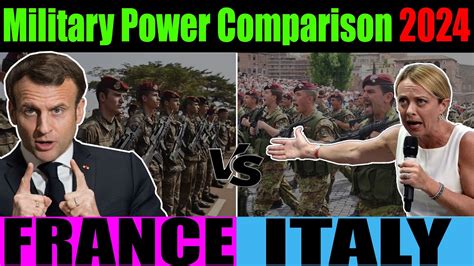 Italy Vs France Military Power Comparison 2024 France Vs Italy