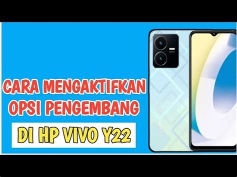 Cara Mengaktifkan Opsi Pengembang Di Hp Vivo Y Youtube