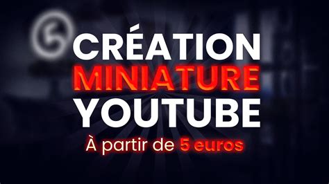 Je vais créer une belle miniature vignette YouTube attirante pour vous