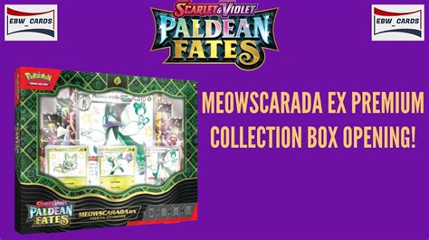 These New Collection Boxes Are Awesome Pokémon Paldean Fates Meowscarada Ex Premium Collection