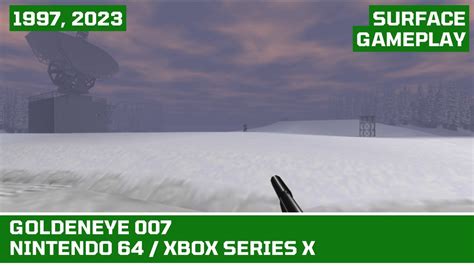 Goldeneye 007 1997 2023 N64 Xbox Series X Gameplay Walkthrough