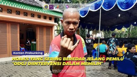 PREBUNKING Hoaks Yang Sering Beredar Jelang Pemilu ODGJ Diintervensi