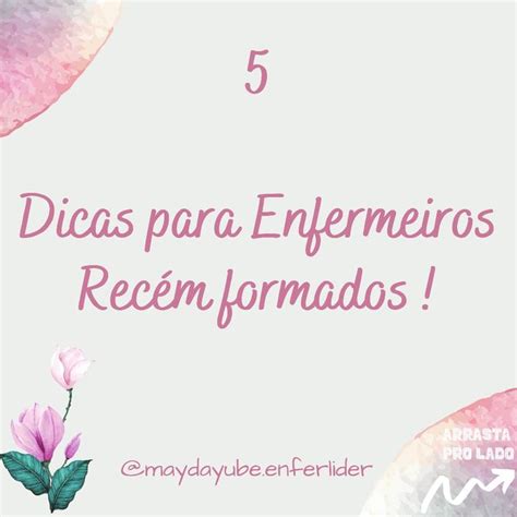 Dicas Para Enfermeiros Rec M Formados Dicas