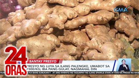 Presyo Ng Luya Sa Ilang Palengke Umabot Sa P Kg Iba Pang Gulay