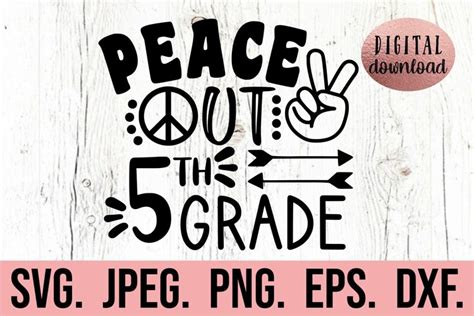 Peace Out 5th Grade Svg So Long Grade 5 Graduation Svg