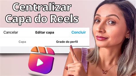 Como ADICIONAR CAPA DE REELS E CENTRALIZAR NA GRADE DO FEED YouTube