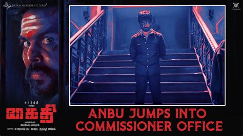 Anbu Jumps Into Commissioner Office Kaithi Scenes Karthi Lokesh