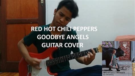 Red Hot Chili Peppers Goodbye Angels Guitar Cover Guitar Rig MG YouTube