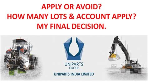 Uniparts Ipo My Final Decision Uniparts Ipo Final Decision Apply Or