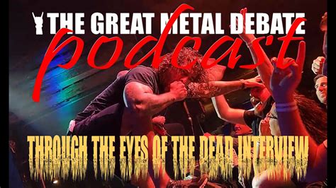 Metal Debate Interview Danny Rodriguez Of Through The Eyes Of The