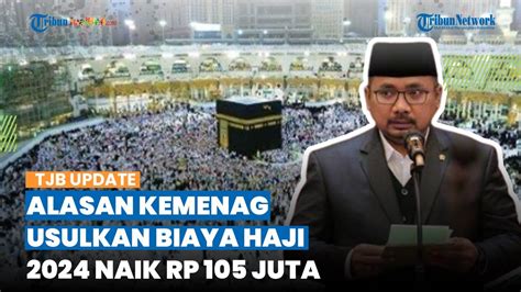 Terungkap Ini Alasan Kemenag Usulkan Biaya Haji Tahun Depan Naik Jadi