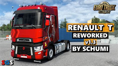 ETS2 1 46 Renault T Reworked V1 3 By Schumi Truck Mod YouTube