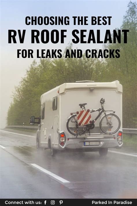 The Best Rv Roof Sealants And Roof Replacement Coatings In 2020 Roof Sealer Roof Sealant Sealant