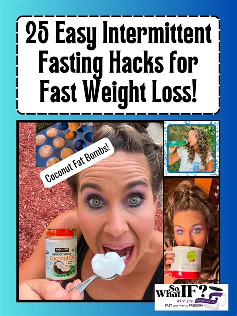 25 Easy Intermittent Fasting Hacks For Fast Weight Loss So What If With Jen Intermittent