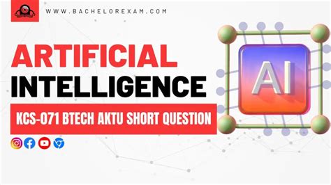 Artificial Intelligence KCS 071 Btech Aktu Short Question Quantum Book