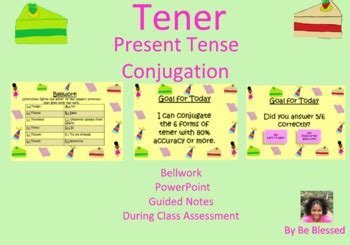 Tener The Present Tense Conjugation By Be Blessed TPT