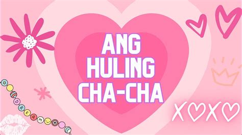 Ang Huling Cha Cha Bini Song Cover Youtube