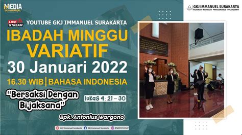 Ibadah Variatif Minggu Gkj Immanuel Surakarta Januari