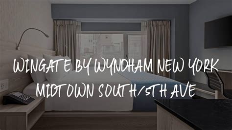 Wingate By Wyndham New York Midtown South 5th Ave Review New York