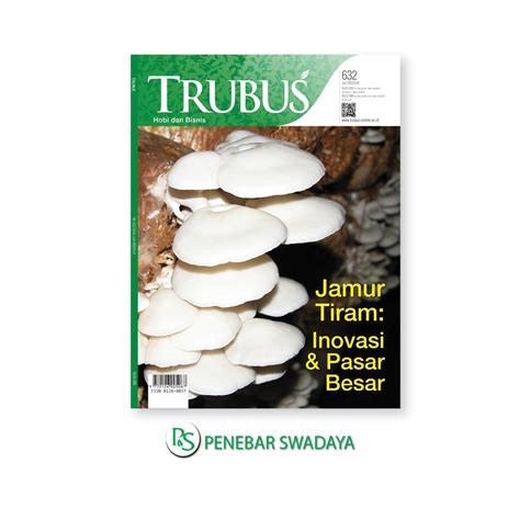 Jual Majalah Trubus Edisi Juli Jamur Tiram Inovasi Pasar