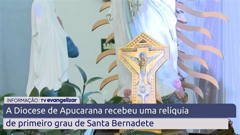 A Diocese de Apucarana recebeu uma relíquia de primeiro grau de Santa