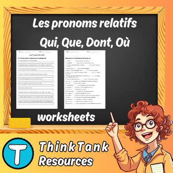 French Relative Pronouns Qui Que Dont Où LES PRONOMS RELATIFS