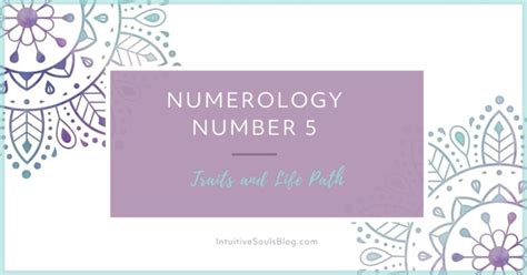 Numerology Number 5: Life Path, Love, Career, Traits - Intuitive Souls