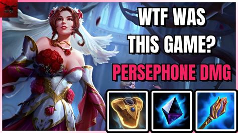 Such A Choatic And All Over The Place Game Persephone Damage Build