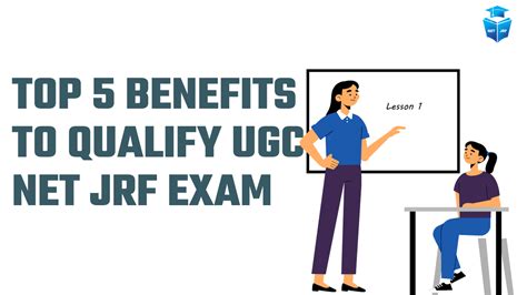 Top Benefits To Qualify Ugc Net Jrf Exam