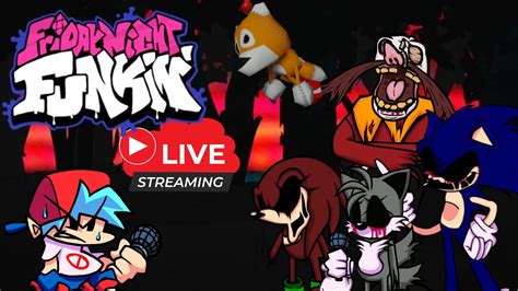 🔴 Engspa Friday Night Funkin Vs Sonicexe The Last Round Demo Eagleknights Livestream