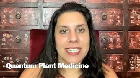 Our Quantum Relationship With Plants Dr Maya Shetreat Dr Catherine