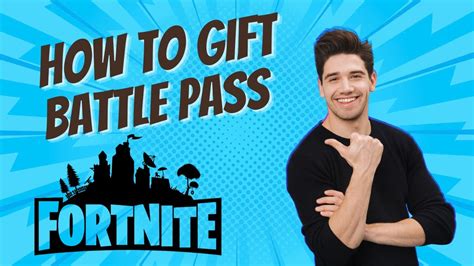 How To Gift Battle Pass Fortnite If You Already Bought It Easy