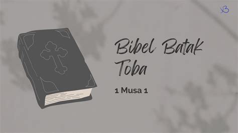 Alkitab Bibel Batak Toba Musa Youtube