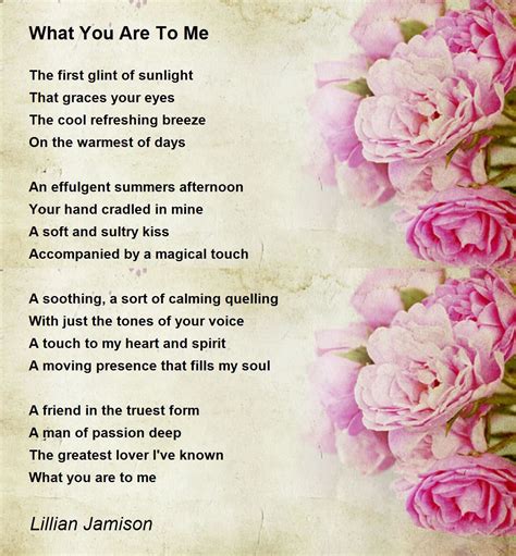 What You Are To Me Poem By Lillian Jamison Poem Hunter