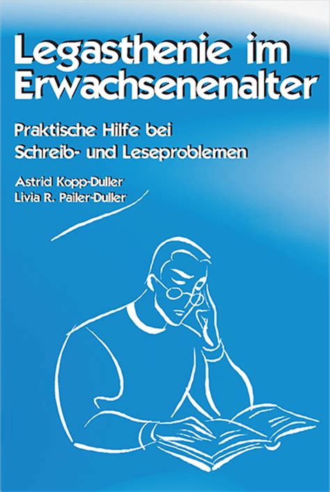 Legasthenie im Erwachsenenalter 4 Auflage Erster Österreichischer