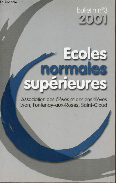 Bulletin N Ecoles Normales Superieures By Collectif Bon