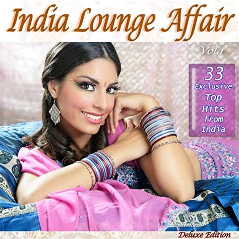 Amazon MusicでVARIOUS ARTISTSのIndia Lounge Affair The Very Best of