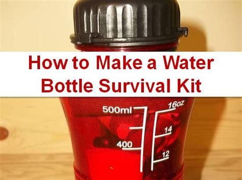 How To Make A Water Bottle Survival Kit