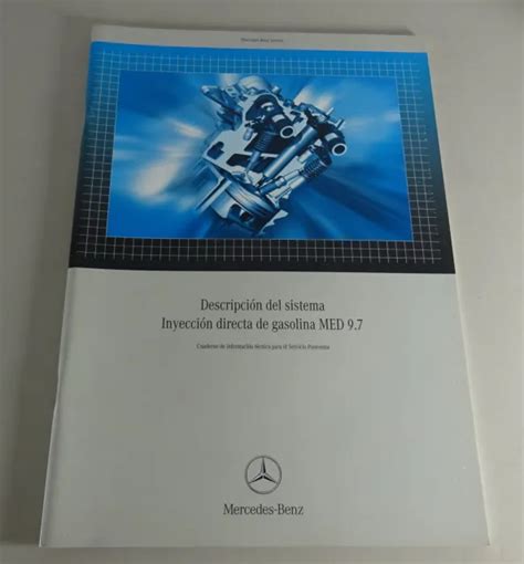 MANUAL DE TALLER Introducción Mercedes Benz Gasolina Inyección MED 9 7