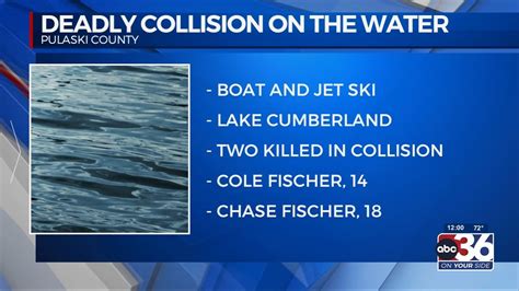 2 Teenagers Identified As Victims Of Lake Cumberland Boat Jet Ski