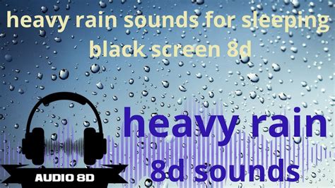 Heavy Rain Sounds For Sleeping Black Screen D Heavy Rain Sounds No