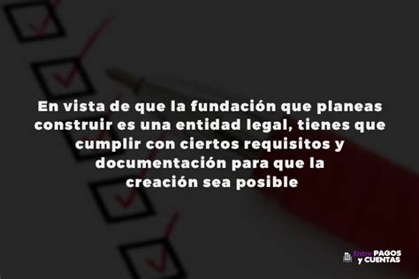 Requisitos para crear una fundación en México en 2025