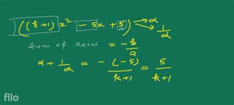 If One Zero Of The Polynomial K X X Is Multiplicative Inverse