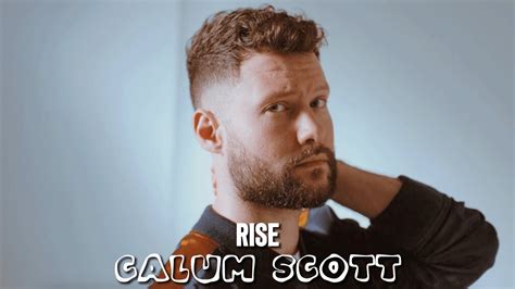 Calum Scott Rise Lyrics YouTube